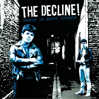 Decline(The): Heroes on empty streets CD